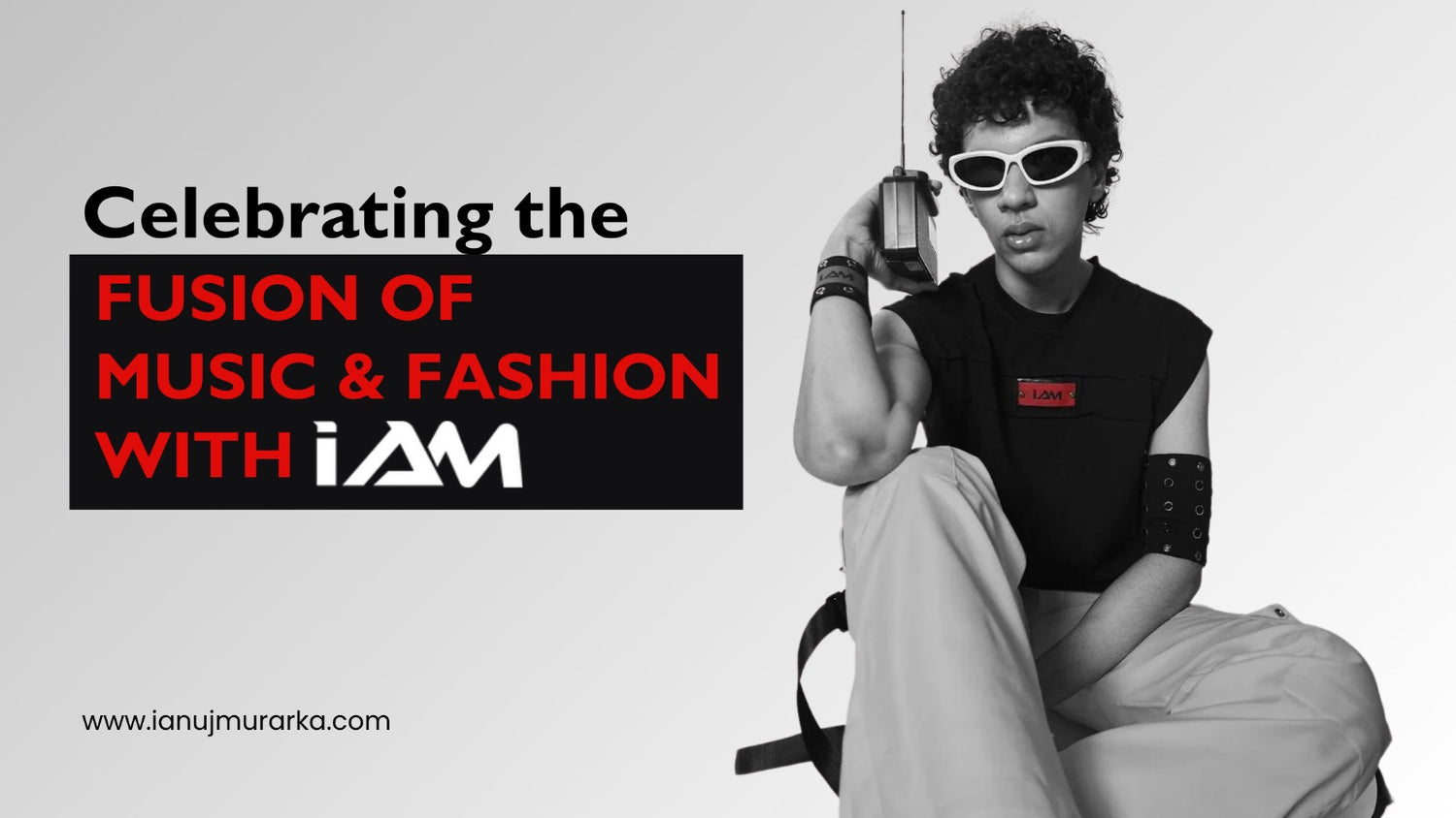 Celebrating the Fusion of Music and Fashion with I Am