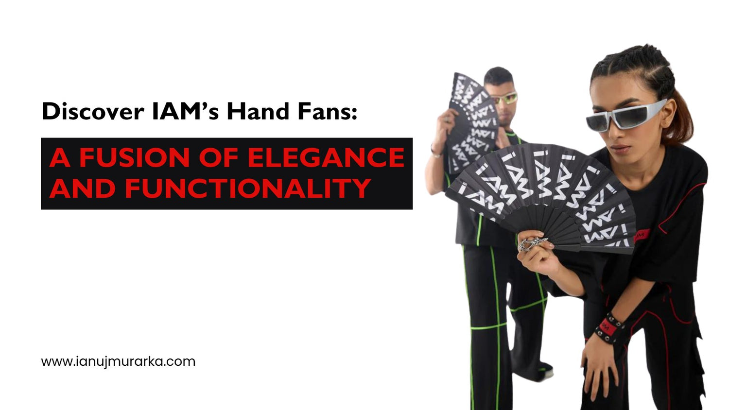 Discover IAM’s Hand Fans: A Fusion of Elegance and Functionality