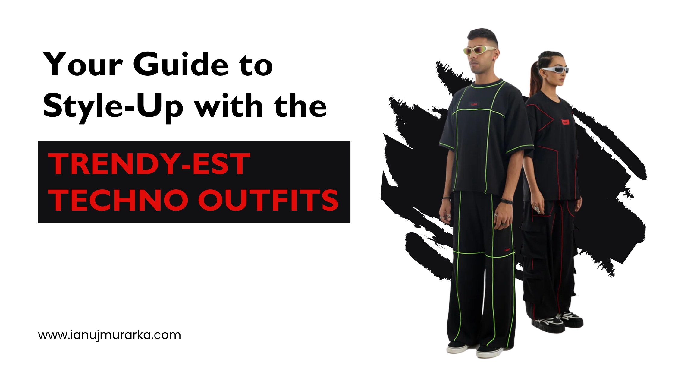 Your-Guide-to-Style-up-with-the-Trendyest-Techno-Outfits-i-AM_